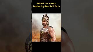 Behind the scenes: Fascinating Bahubali movie facts