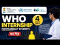 Rare Opportunity: WHO Internship Through IPC | Apply Before 1 July