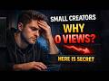 STOP Getting 0 Views! Small Creators Must Use This AI Strategy| You’re Missing This!  #youtubegrowth