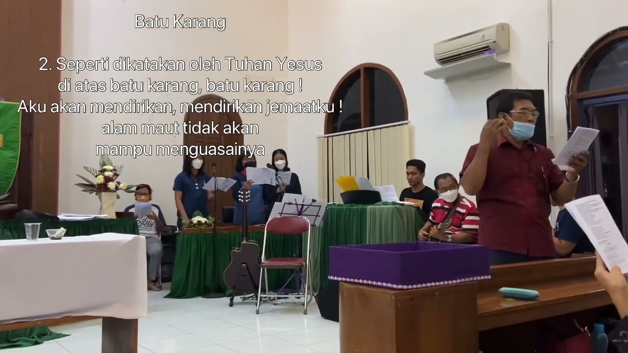 “Batu Karang” Lagu Untuk Ibadah Syukur HUT ke 35 Sinode GKSBS. Gladi Bersih Jemaat Gksbs Tgkarang