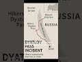#dyatlovpass, #mystery, #scary, #history.