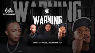 Shandesh  Warning Feat Shebeshxt King Salah Kaycherlow Nll  