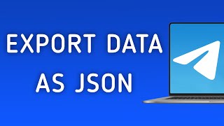 How To Export Data As JSON On Telegram App On PC (New Update)