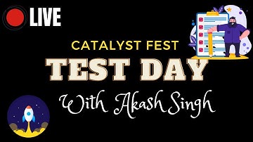 The CATalyst Fest | Test Day with Akash Singh | Live on Unacademy CATalyst