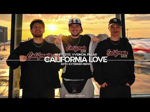 White 2115, VVSimon, Palar - California Love (Key C Extended Remix)
