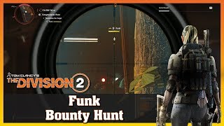 Funk | Bounty Hunt | Solo | Hyenas | THE DIVISION 2