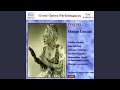 Miniature de la vidéo de la chanson Manon Lescaut: Atto I. “Cortese Damigella”