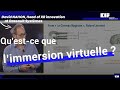 Questce que limmersion virtuelle  expliqu en 5 minutes