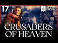 🔰 CRUSADERS OF HEAVEN #17 🔰 Le rival de Crète commence à devenir gênant... 🔰 FR - CK3