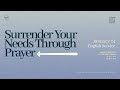 Surrender your needs through prayer  peter tanchi