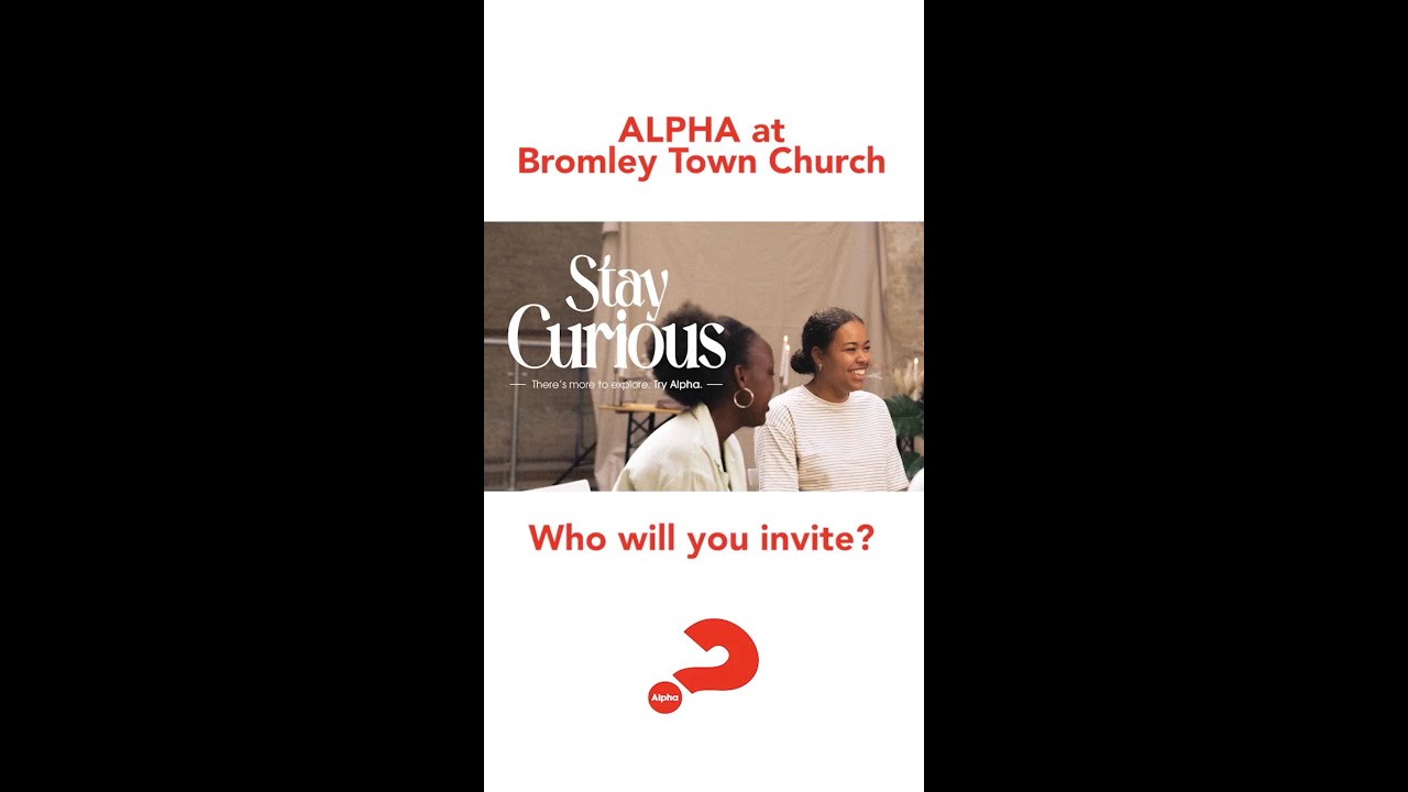 Alpha at Bromley Town Church - September 2022