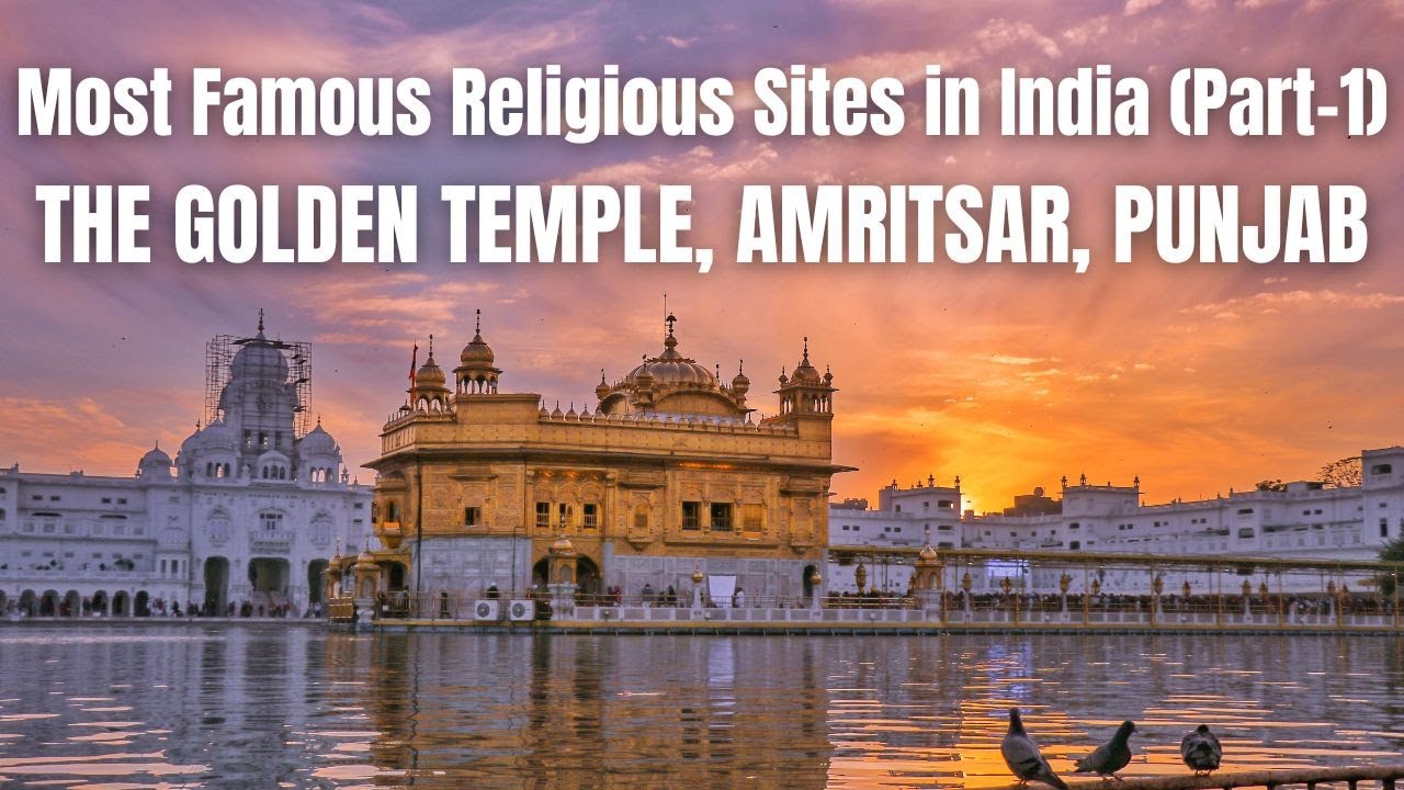 Most Famous Religious Sites In India Part 1 The Golden Temple YouTube most-famous-religious-sites-in-india-part-1-the-golden-temple-youtube