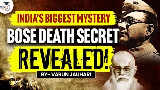EP 22: Reality of Subhash Chandra Bose Death Mystery | Air Crash or Gumnami Baba? | Bose Files