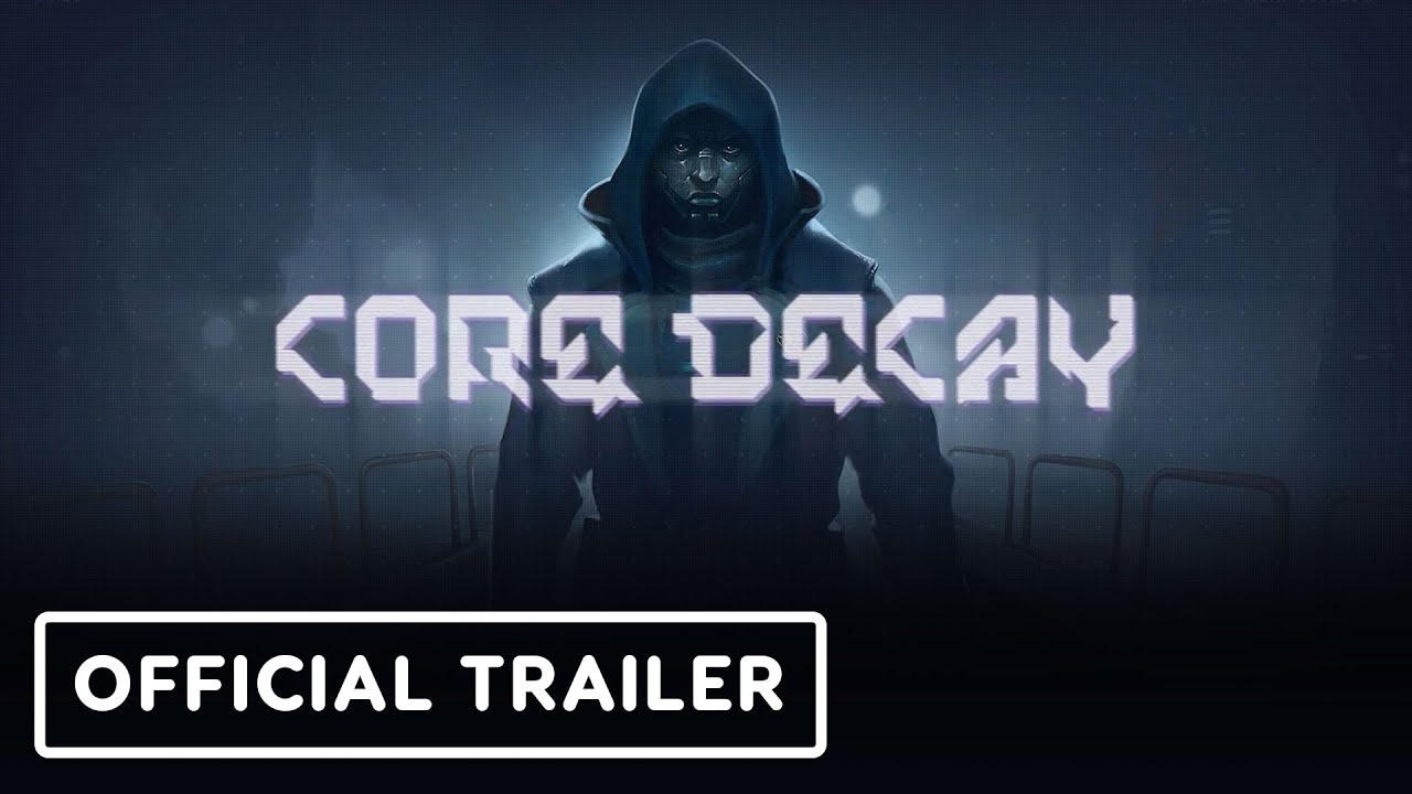 Core Decay – Official ‘Wishlist Now’ Trailer | Realms Deep 2023