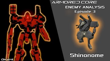 Armored Core 1 Enemy Analysis - Shinonome