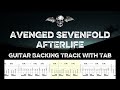 Avenged Sevenfold - Afterlife [ Guitar Backing Track With Tabs ]