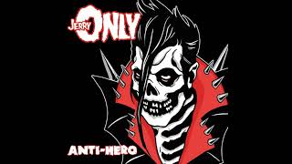 Recensione - Jerry Only: Anti-Hero