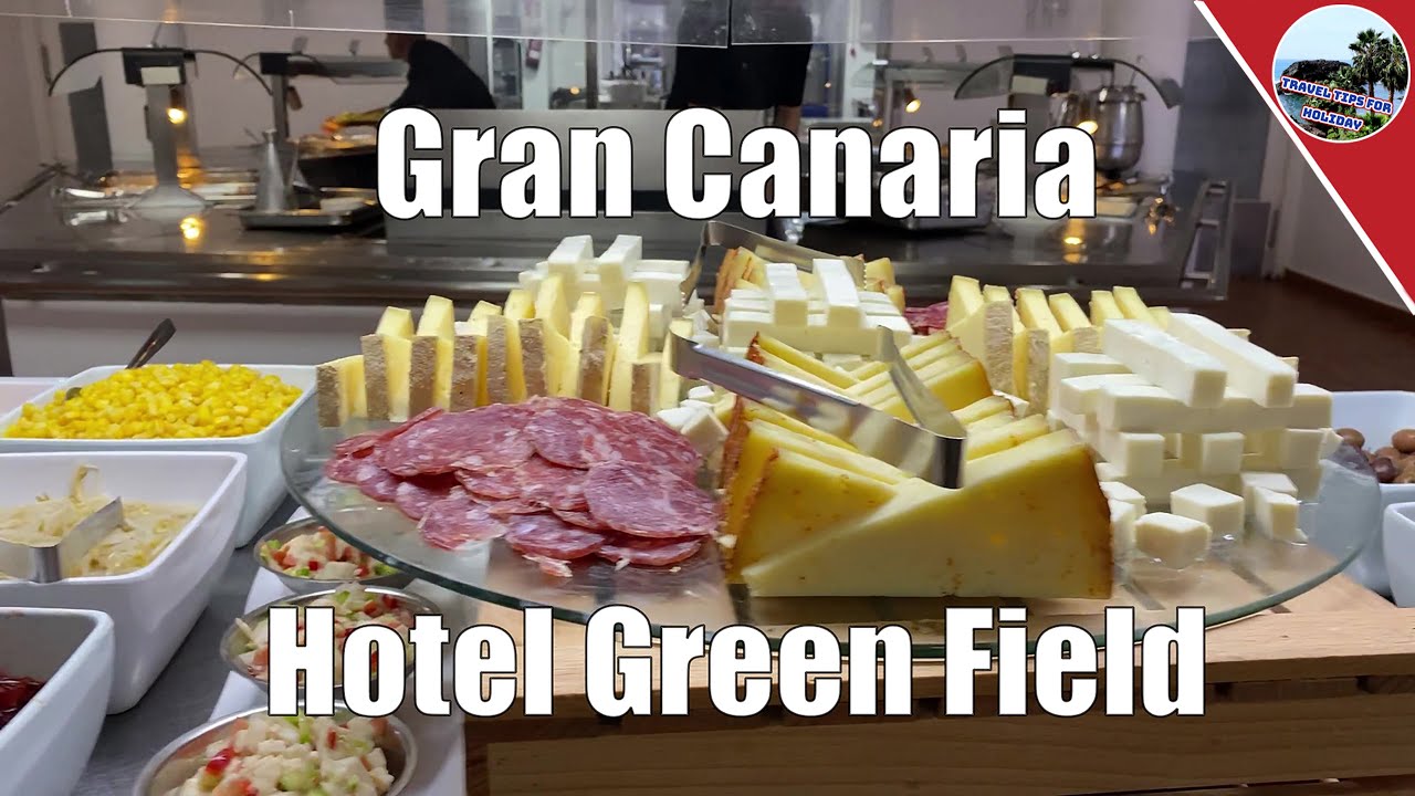 Green Field Hotel Rundgang Essen & Zimmer | Unser Aufenthalt in Playa del Ingles, Gran Canaria 2023