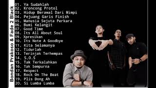Bondan Prakoso & Fade 2 Black - Lagu Indonesia Terbaik Tahun 2000an | Tanpa Iklan