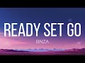 BNZA - READY SET GO (Lyrics)