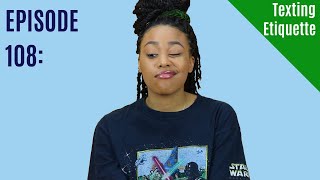 Humble Opinions Episode 108: Texting Etiquette