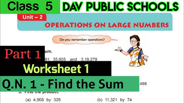 DAV class 5 maths chapter 2 worksheet 1 Q.N.1 - Find the Sums