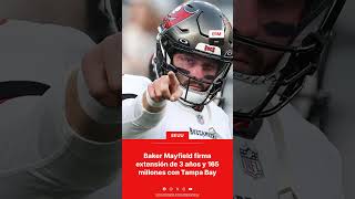 Baker Mayfield firma extensión de