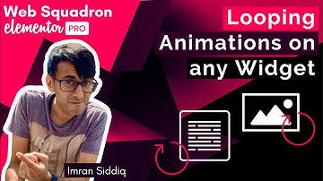 Elementor - Looping/Moving Animations on any Widget