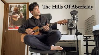 The Hills Of Aberfeldy  Ed Sheeran (acoustic cover)