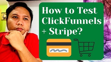 What is Stripe? How To Do Test Purchases with a Clickfunnels Funnel Integrated with Stripe (Tagalog)