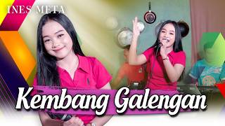 KEMBANG GALENGAN ~ Ines Meta || Lagu Banyuwangi Lawas