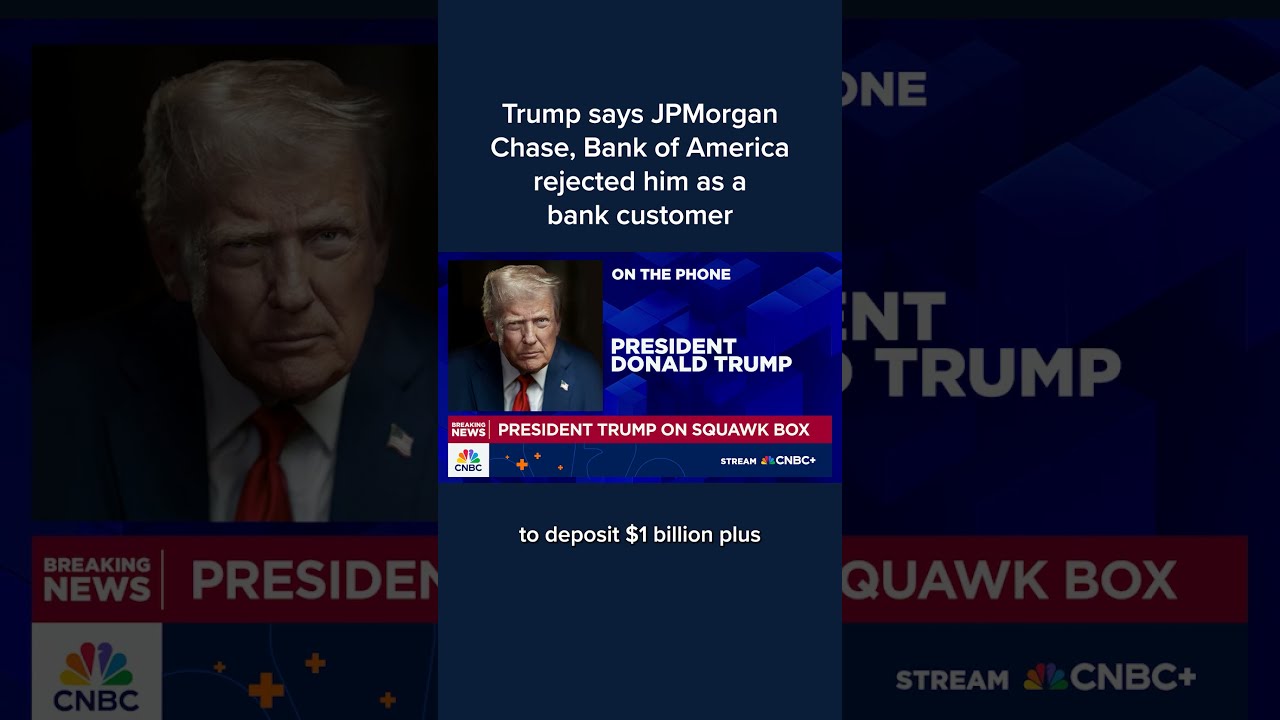 Trump Says JPMorgan Chase Bank Of America Rejected Him As A Customer