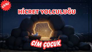 HİCRET İLAHİSİ | ÇOCUK İLAHİLERİ | SEVR MAĞARASI İLAHİSİ | ÇOCUKLAR İÇİN SİYER | YENİ | 2026