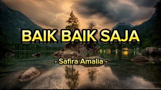 Baik Baik Saja - Safira Amalia | lirik lagu