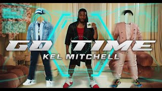 Go Time - Kel Mitchell