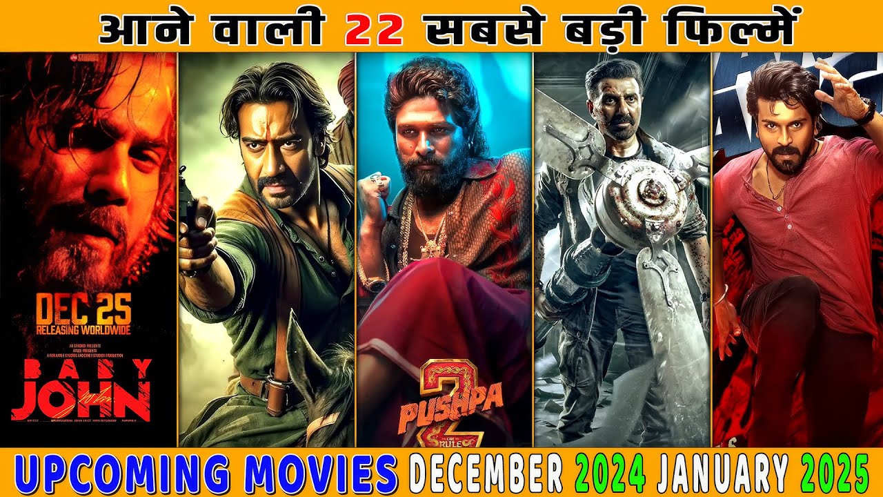 22 Upcoming Big Movies Releasing (December To January 2024/2025 ) Hindi ...