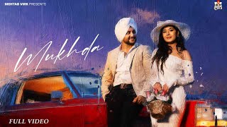 Download Lagu MUKHDA (OFFICIAL VIDEO) - Mehtab Virk | New Punjabi Songs 2026 MP3