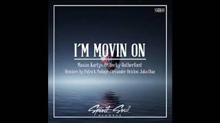 Maxim Kurtys, Becky Rutherford - I'm Movin On (Alexander Hristov Remix)