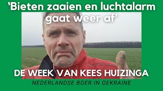 Oekraïnevlogger Kees Huizinga: ‘Bieten zaaien en luchtalarm gaat weer af’