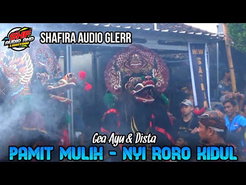 Lagu Panutup PAMIT MULIH&NYI RORO KIDUL Voc. Gea Ayu&Dista Jaranan NEW SATRIO PANDOWO -SHAFIRA AUDIO