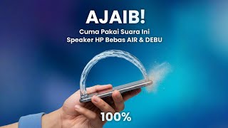 Kembalikan Kualitas Audio: Speaker Jernih Seperti Baru dengan Water Eject!