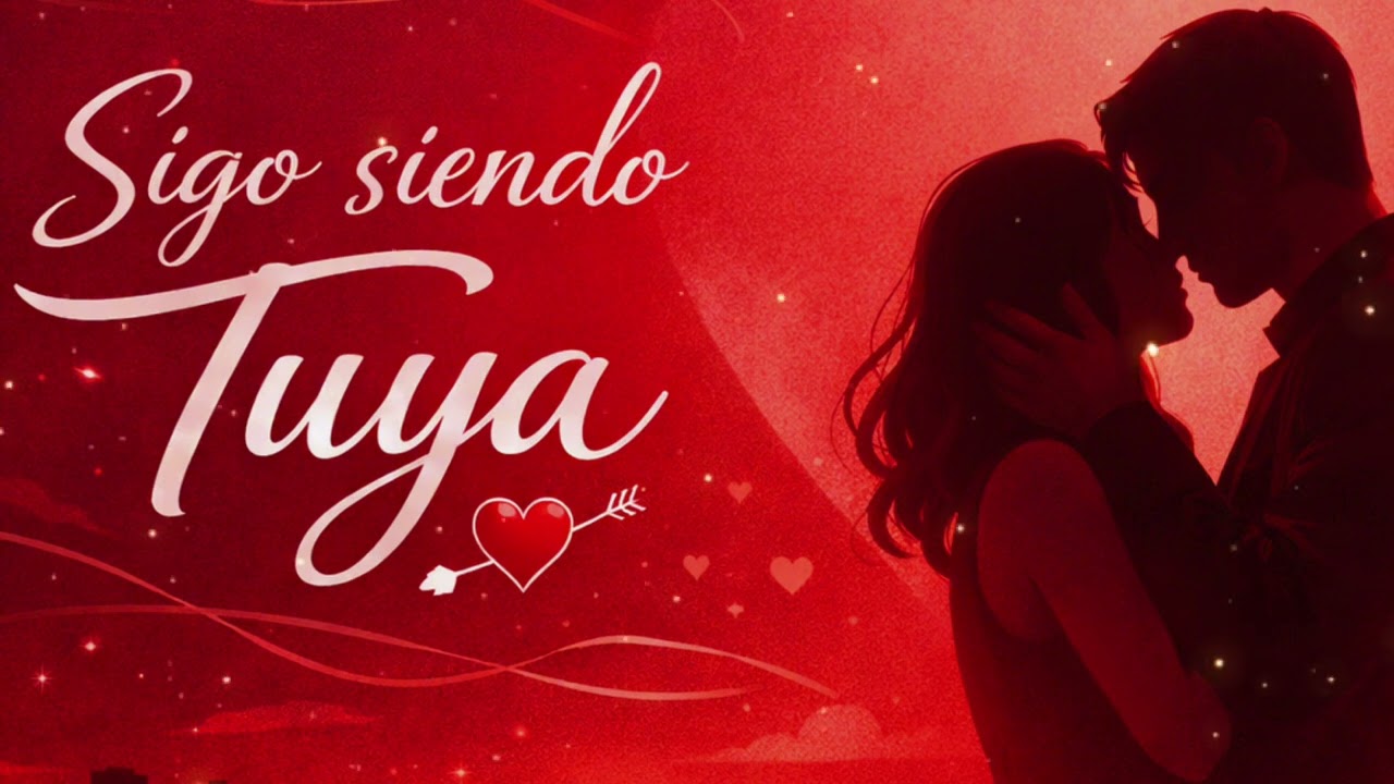 PARA QUIENES NO PUEDEN OLVIDAR AL AMOR DE SU VIDA 💔 – Sigo siendo tuya 