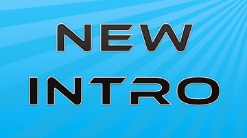 New Intro! (ReUpload)