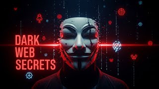 Inside the Dark Web: The Internet They Don’t Want You to See