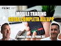 Prime XBT - Il Trading da Mobile - Guida Completa all&#39;App