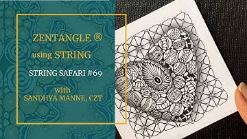 A Zentangle® Mini Project STRING SAFARI #69 a tutorial with JETTIES