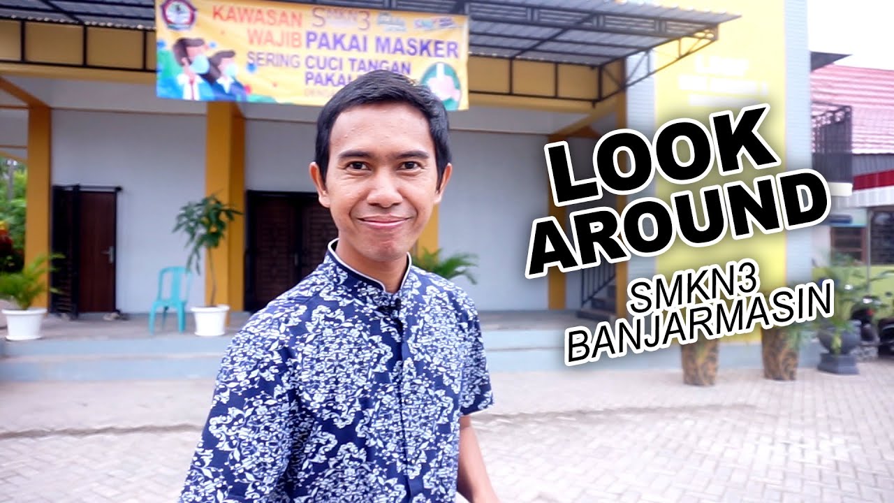 Ekspose Digital Pendidikan Vokasi | Melihat Sekeliling SMK Negeri 3 Banjarmasin