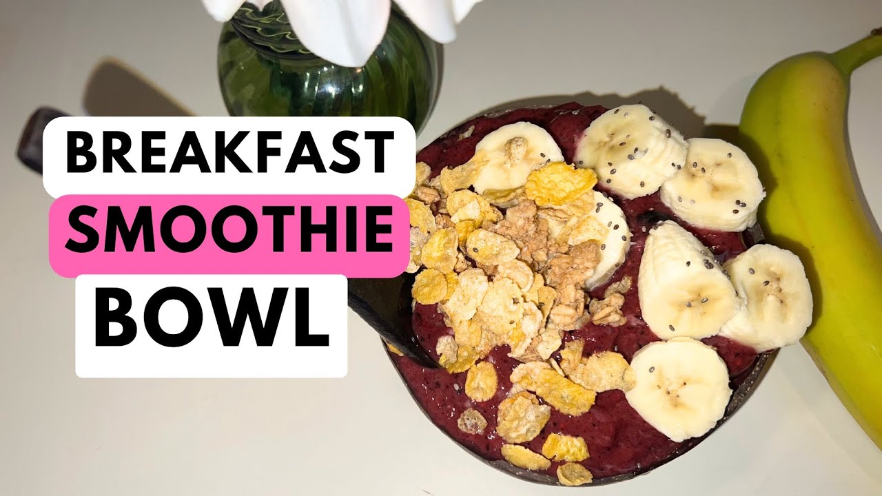 🍓🫐Nutritious and Delicious Breakfast Smoothie Bowl YouTube