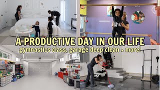 A Productive Day In Our Life| Gymnastics Class, Garage Deep Clean, Next Home Project + more!