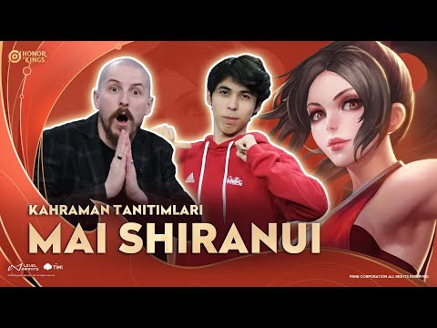 Honor of Kings Kahraman Tanıtımları 1. Bölüm: Mai Shiranui ft. FUT Snape, NOVA #honorofkingsturkiye